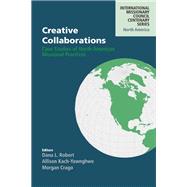 Creative Collaborations: Case Studies of North American Missional Practices