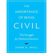 The Importance of Being Civil