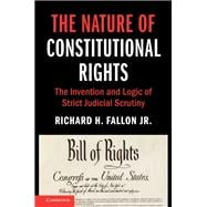 The Nature of Constitutional Rights