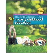 California Edition Beginning Essentials in Early Childhood Education, 3rd Edition