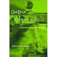 Children with Learning Disabilities Social Functioning and Adjustment