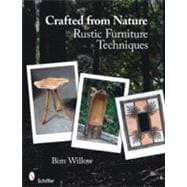 Crafted from Nature: Rustic Furniture Techniques