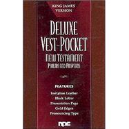 Deluxe Vest-Pocket New Testament with Psalms and Proverbs  King James Version