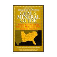 The Treasure Hunter's Gem & Mineral Guides to the U.S.A.