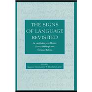 The Signs of Language Revisited: An Anthology To Honor Ursula Bellugi and Edward Klima