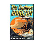 The Furthest Horizon SF Adventures to the Far Future