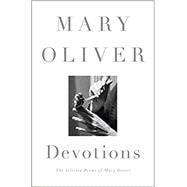 Devotions: The Selected Poems