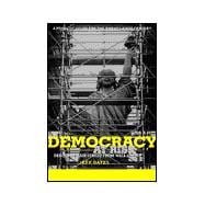 Democracy at Risk: Rescuing Main Street from Wall Street : A Populist Vision for the Twenty-First Century