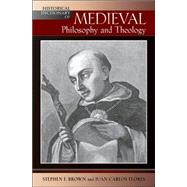 Historical Dictionary of Medieval Philosophy and Theology