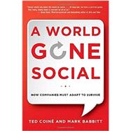 A World Gone Social