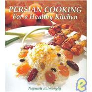 Persian Cooking for a Healthy Kitchen