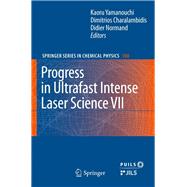 Progress in Ultrafast Intense Laser Science