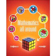 Mathematics All Around Plus NEW MyMathLab with Pearson eText -- Access Card Package