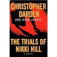 The Trials of Nikki Hill
