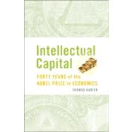 Intellectual Capital: Forty Years of the Nobel Prize in Economics