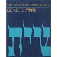 Genesis: The Traditional Hebrew Text With the New Jps Translation