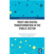 Trust and Digital Transformation in the Public Sector