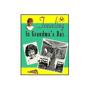 Traveling in Grandma's Day