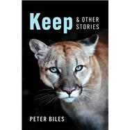 Keep and Other Stories book cover, ISBN 9781666753264
