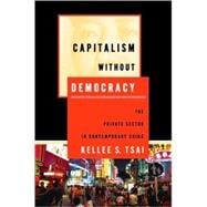 Capitalism Without Democracy