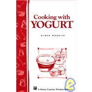 Cooking with Yogurt Storey's Country Wisdom Bulletin A-86