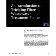 An Introduction to Trickling Filter Wastewater Treatment Plants