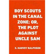 Boy Scouts in the Canal Zone