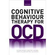 Cognitive Behaviour Therapy for Obsessive-compulsive Disorder,9780198703266