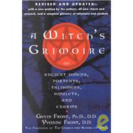 Witch's Grimoire of Ancient Omens, Portents, Talismans, Amulets, and Cha