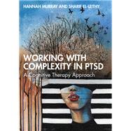 Working with Complexity in PTSD