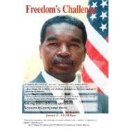 Freedom's Challenge: Asking Life's Difficult Questions. Answers to Overcome Them