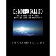 De Morbo Gallico