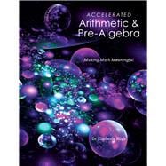 Accelerated Arithmetic and Pre-algebra,9781524923266