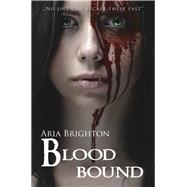 Blood bound