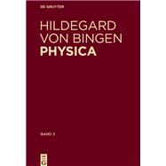 Physica. Liber subtilitatum diversarum naturarum creaturarum