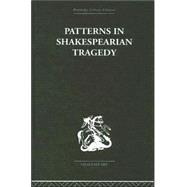 Patterns in Shakespearian Tragedy