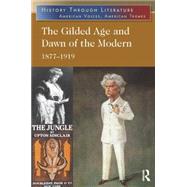 The Gilded Age and Dawn of the Modern: 1877-1919