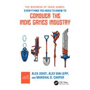 The Business of Indie Games