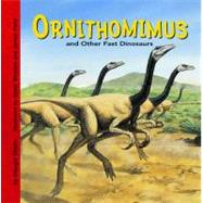 Ornithomimus And Other Fast Dinosaurs