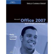 Microsoft Office 2007 Brief Concepts and Techniques