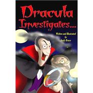 Dracula Investigates...