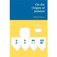 On The Origins Of Judaism