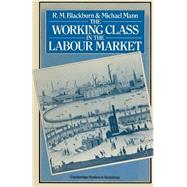The Working Class in the Labour Market