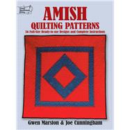 Amish Quilting Patterns 56 Full-Size Ready-to-Use Designs and Complete Instructions