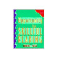 Opportunity for Skillful Reading