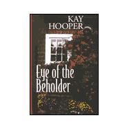 Eye of the Beholder