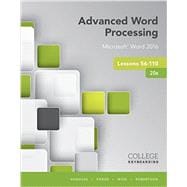 Advanced Word Processing Lessons 56-110 Microsoft Word 2016, Spiral bound Version