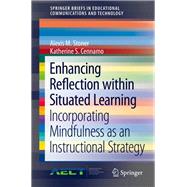 Enhancing Reflection within Situated Learning