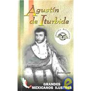 Agustin De Iturbide