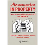 Microcomputers in Property : A Surveyor's Guide to Lotus 1-2-3 and DBASE IV